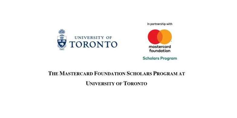 Fully Funded: Mastercard Foundation Scholars Program at the University of Toronto